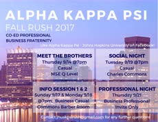 Information regarding Fall Rush is as follows Create Your Own Tags: is #business and Start date is September 08 2017 and End Date is September 29 2017 and Group Name is Alpha Kappa Psi and File is Browse and Name of Ad/Event is Fall Rush and File Name is FINAL-FLYER_comp.jpg and Panel is Main and Name is Rahul Naik and Affiliation is Recognized Student Organization and Email is rnaik4@jhu.edu and