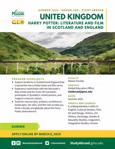 Information regarding Study Abroad in the U.K.- Harry Potter is as follows Create Your Own Tags: is #StudyAbroad and Start date (when you would like your content to be posted) is August 31 2019 and End Date (when you would like your content to be removed from the screens) is December 31 2019 and Name is Achim Loch and File is Browse and Group Name is Global Education Office and Email is Goabroad@gmu.edu and File Name is 2020_Summer_UK_HarryPotter_comp.jpg and Affiliation is Mason Department and Panel for your ad to be displayed is Side and Name of Ad/Event is Study Abroad in the U.K.- Harry Potter and