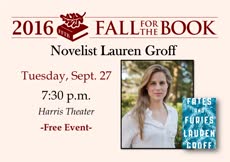 Information regarding Lauren Groff Reading is as follows Start date (when you would like your content to be posted) is September 18 2016 and End Date (when you would like your content to be removed from the screens) is September 27 2016 and File is Browse and Group Name is Fall for the Book festival (annual free literary festival held at Mason) and File Name is Groff_comp.jpg and Name of Ad/Event is Lauren Groff Reading and Panel for your ad to be displayed is Main and Affiliation is Mason Department and Name is Suzy Rigdon and Email is suzy@fallforthebook.org and