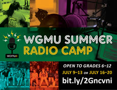 Information regarding WGMU Summer Radio Camp is as follows Create Your Own Tags: is #WGMU #radio #summercamp #radiocamp #broadcasting and Start date (when you would like your content to be posted) is April 02 2018 and End Date (when you would like your content to be removed from the screens) is June 30 2018 and File is Browse and File Name is WGMU-Radio-Camp_Screen-Ad_2018_comp.jpg and Name is Jason Hartsel and Email is jhartsel@gmu.edu and Panel for your ad to be displayed is Main and Affiliation is Mason Department and Group Name is Student Media - WGMU and Name of Ad/Event is WGMU Summer Radio Camp and
