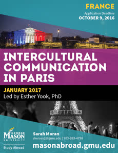 Information regarding Communication in Paris Study Abroad is as follows Create Your Own Tags: is #MasonAbroad and Start date (when you would like your content to be posted) is September 20 2016 and End Date (when you would like your content to be removed from the screens) is September 30 2016 and File is Browse and Name of Ad/Event is Communication in Paris Study Abroad and File Name is WI17-Flyer93_comp.jpg and Affiliation is Mason Department and Group Name is Mason Study Abroad and Name is Sarah Moran and Panel for your ad to be displayed is Side and Email is skersey2@gmu.edu and