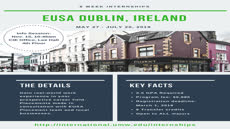 Information regarding EUSA Internships Dublin is as follows Create Your Own Tag: is #UMWabroad and Start date is October 22 2018 and End Date is March 01 2019 and File is Browse and Group Name is Center for International Education and Affiliation is Department and Name of Ad/Event is EUSA Internships Dublin and File Name is EUSA-Ireland-2019_comp.jpg and Name is Sarah Moran and Panel is Side and Email is smoran2@umw.edu and