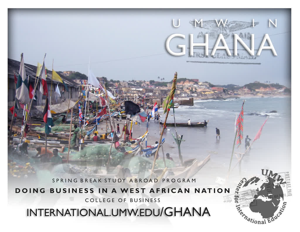 Information regarding UMW in Ghana is as follows Create Your Own Tag: is #UMWabroad and Start date is August 23 2017 and End Date is November 03 2017 and File is Browse and Group Name is Center for International Education and Email is cie@umw.edu and Affiliation is Department and File Name is GhanaMiniPoster2018_comp-NEW_comp.jpg and Panel is Main and Name is Sarah Moran and Name of Ad/Event is UMW in Ghana and