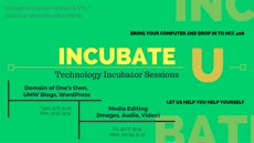 Information regarding Fall 2016 Incubator Sessions is as follows Create Your Own Tag: is #Technology and Start date is September 01 2016 and End Date is October 25 2016 and File is Browse and Affiliation is Department and Group Name is Digital Knowledge Center and Name of Ad/Event is Fall 2016 Incubator Sessions and File Name is Incubate_comp.jpg and Panel is Main and Name is Martha Burtis and Email is mburtis@umw.edu and