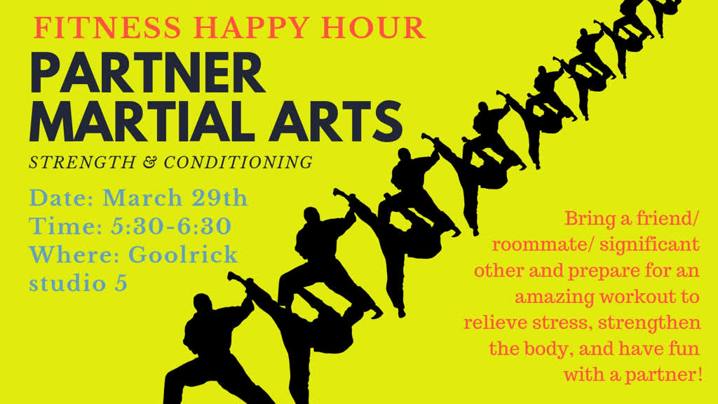 Information regarding Fitness Happy Hour: Partner Martial Arts is as follows Start date is March 16 2019 and End Date is March 29 2019 and File is Browse and Affiliation is Department and Group Name is Department of Campus Recreation and Name of Ad/Event is Fitness Happy Hour: Partner Martial Arts and File Name is partner-martial-arts-TV_comp.jpg and Email is ibleich@mail.umw.edu and Name is Ilana Bleich and Panel is Main and