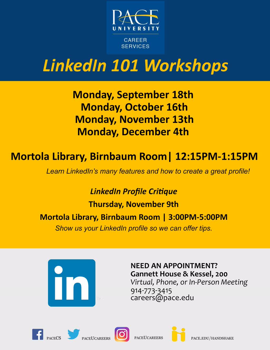 Information regarding LinkedIn Workshops is as follows Create Your Own Tags: is #PaceUMarketReady and Start date is September 06 2017 and End Date is December 22 2017 and File is Browse and Group Name is Career Services and Affiliation is Department and Email is dgasparro@pace.edu and Name is Domenick Gasparro and File Name is 1508166068_comp.jpg and Name of Ad/Event is LinkedIn Workshops and Panel is Side and