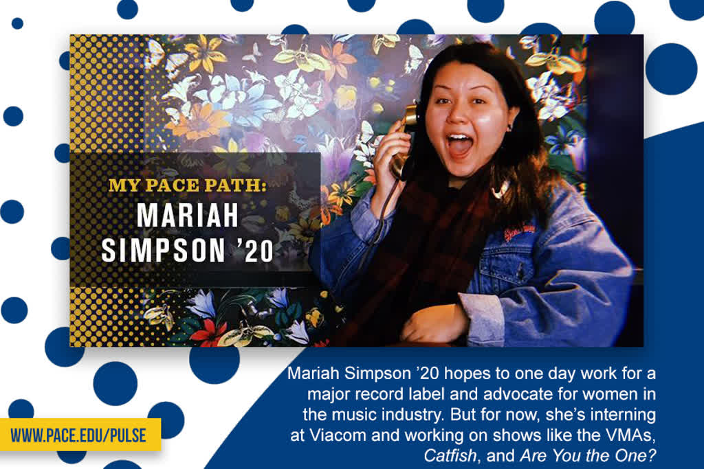 Information regarding Pace Path: Mariah Simpson is as follows Create Your Own Tags: is #MyPacePath and Start date is February 07 2019 and End Date is February 28 2019 and Email is acressotti@pace.edu and Name is Alyssa Cressotti and File is Browse and Affiliation is Department and File Name is Pace-Path-Feature-Mariah-Simpson_comp.jpg and Panel is Main and Name of Ad/Event is Pace Path: Mariah Simpson and Group Name is University Relations and