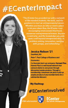 Information regarding Jessica Nelson Impact (portrait) is as follows Create Your Own Tag: is #ECenterImpact #ECenterInvolved and Start date is April 17 2019 and End Date is August 04 2019 and Name is Allison Bell and Email is allison.bell@unh.edu and File is Browse and Affiliation is Department and File Name is Jessica-Nelson-Impact-Mub-Side-TV-Ad_comp.jpg and Name of Ad/Event is Jessica Nelson Impact (portrait) and Panel is Side and Group Name is UNH ECenter and