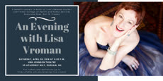Information regarding An Evening with Lisa Vroman is as follows Create Your Own Tag: is #CHHS #BenefitConcert and Start date is February 14 2018 and End Date is April 29 2018 and Name of Ad/Event is An Evening with Lisa Vroman and File is Browse and Group Name is College of Health and Human Services and Affiliation is Department and File Name is Lisa_Vroman_ad-2_comp.jpg and Name is Maeve Ennis and Email is maeve.ennis@unh.edu and Panel is Main and